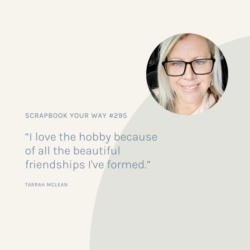 SYW295 – My Way with Tarrah McLean